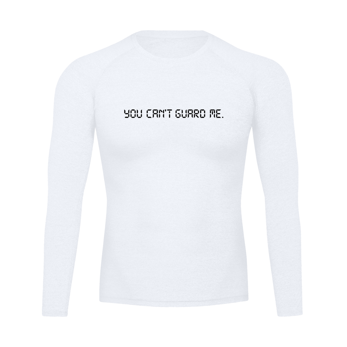 HOOP SESSION: ''YOU CAN'T GUARD ME'' WHITE LONG SLEEVE COMPRESSION